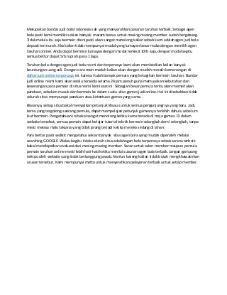 Merupakan bandar judi bola indonesia sah yang menyerahkan pasaran taruhan terbaik